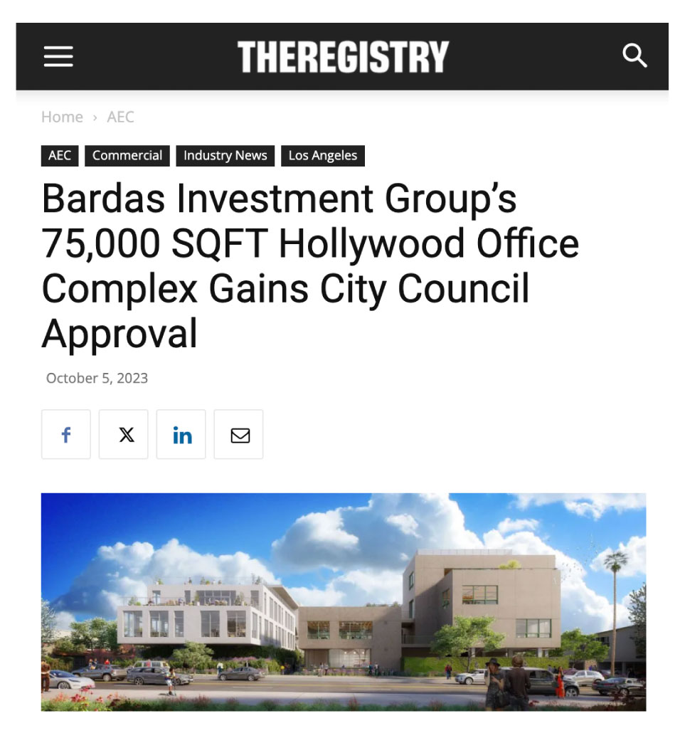 BARDAS Investment Group’s 75,000 SQFT Hollywood Office Complex Gains City Council Approval